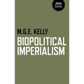 Biopolitical Imperialism - Paperback