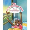 My Grandmother Said, Art Is Everywhere - Paperback