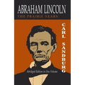 Abraham Lincoln: The Prairie Years [Two Volumes in One] - Paperback