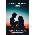 Love: The True Story - Paperback