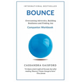 Bounce Companion Guide: Overcoming Adversity, Building Resilience, and Finding Joy - Paperback