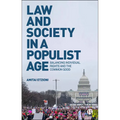 Law and Society in a Populist Age: Balancing Individual Rights and the Common Good - Paperback