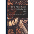 Eine Reise Nach Amasia im Jahre 1555 - Paperback