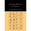 Toward World Literacy: The Each One Teach One Way - Paperback