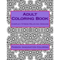 Adult Coloring Book: Complex Stress Relieving Designs - Paperback