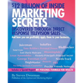 $12 Billion of Inside Marketing Secrets: Discovered Through Direct Response Television Sales - Paperback