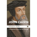 John Calvin: A Companion to His Life and Theology - Paperback