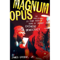 Magnum Opus: The Unbelievable 15-Year Saga of Guns N' Roses' Chinese Democracy - Paperback