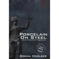 Porcelain on Steel - Women of West Point's Long Gray Line - Hardcover