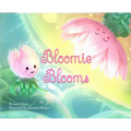 Bloomie Blooms - Hardcover