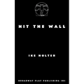 Hit The Wall - Paperback
