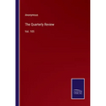 The Quarterly Review: Vol. 105 - Paperback