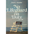 No Lifeguard on Duty - Paperback