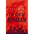 The Son of Abraham - Hardcover