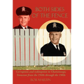 Both Sides of the Fence: Corruption and Redemption in Chattanooga, Tennessee from the 1940s Through the 1980s - Hardcover