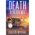 Death on the Golden Mile: A Myrtle Beach Mystery - Paperback