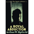 A Royal Abduction - Paperback