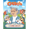 Otto's Tales: Let's Meet a Librarian - Paperback