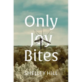 Only Joy Bites - Paperback