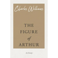 The Figure of Arthur - Paperback
