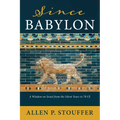 Since Babylon: A Window on Israel from the Silent Years to 70 CE - Paperback