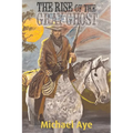 The Rise of the Gray Ghost - Paperback