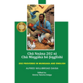 Chû nnâna 202 nì Chû Mɨ̀ŋgâkà bô Jɨ̀ŋglîshì: 202 Proverbs in Mungaka and English - Paperback