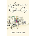 Love in a Coffee Cup - Paperback