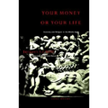 Your Money or Your Life: Economy and Religion in the Middle Ages - Paperback
