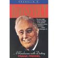 Franklin D. Roosevelt: A Rendezvous with Destiny - Paperback