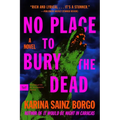 No Place to Bury the Dead - Paperback