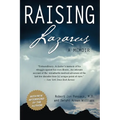 Raising Lazarus: A Memoir - Paperback