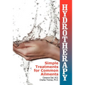 Hydrotherapy: Simple Treatments for Common Ailments - Paperback
