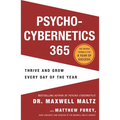 Psycho-Cybernetics 365: Thrive and Grow Every Day of the Year - Paperback