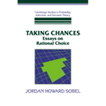 Taking Chances: Essays on Rational Choice - Paperback