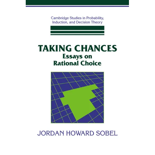 Taking Chances: Essays on Rational Choice - Paperback