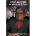 Victor H. Anderson: An American Shaman - Paperback