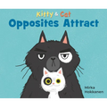 Kitty and Cat: Opposites Attract - Hardcover
