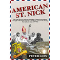 American St. Nick: A TRUE story of Christmas and WWII that's never been forgotten - Paperback