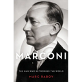 Marconi: The Man Who Networked the World - Paperback