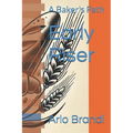 Early Riser: A Baker's Path - Paperback