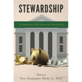 Stewardship: The Management of God's Resources for Financial Peace - Paperback