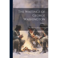 The Writings of George Washington; Volume 1 - Paperback