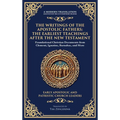 The Writings of the Apostolic Fathers: The Earliest Teachings After the New Testament (Deluxe Hardbound Edition) - Hardcover