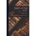 "Lords of the Soil": A Romance of Indian Life Among the Early English Settlers - Hardcover