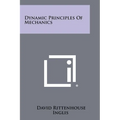 Dynamic Principles of Mechanics - Paperback
