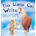 This Llama Can Write - Hardcover