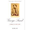 George Sand: A Woman's Life Writ Large - Paperback