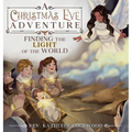 A Christmas Eve Adventure: Finding the Light of the World - Hardcover