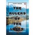 The Rulers Of The Lakes: A Story Of George And Champlain - Paperback